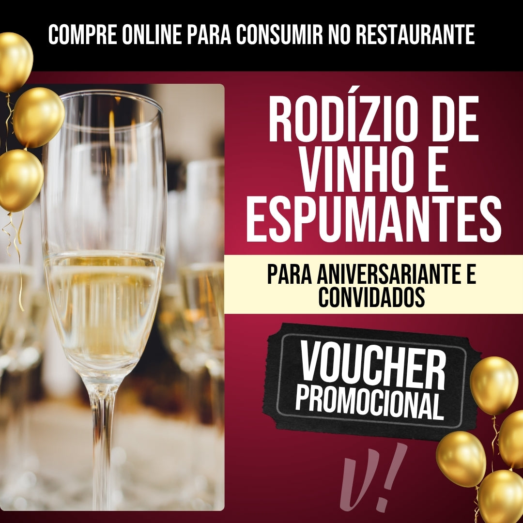Rodízio de Vinhos e Espumantes - para Aniversariantes e Convidados